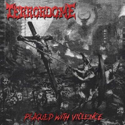 Terrordome - Plagued with Violence (2025) [FLAC 16B-44.1kHz]