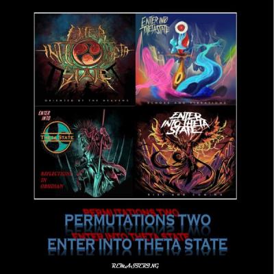 Enter into Theta State - Permutations Two (2025) [FLAC 16B-44.1kHz]