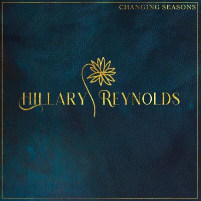 Hillary Reynolds - Changing Seasons (2025) [FLAC 24B-44.1kHz]