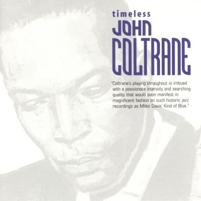 John Coltrane - Timeless John Coltrane (2009) [FLAC 16B-44.1kHz]
