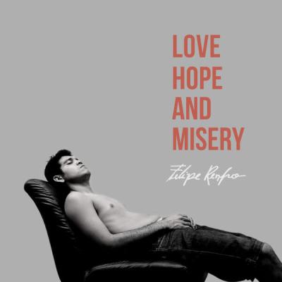 Felipe Renfro - Love, Hope and Misery (2025) [FLAC 16B-44.1kHz]