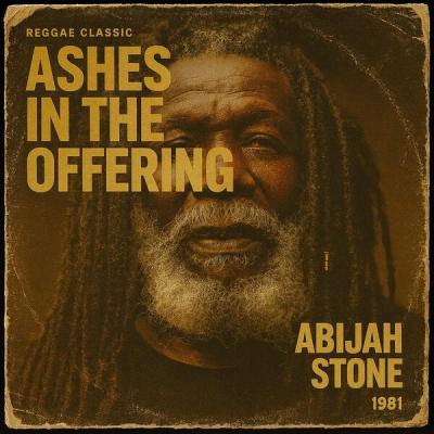 From Babylon to Zion - Roots Reggae Classic Abijah Stone - Ashes in the Offering (1981, Unrelease...