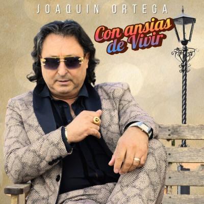 Joaquin Ortega - Con Ansias de Vivir (2025) [FLAC 24B-44.1kHz]