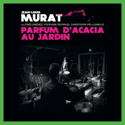 Jean-Louis Murat - Parfum d'Acacia au Jardin (2004) [FLAC 24B-44.1kHz]