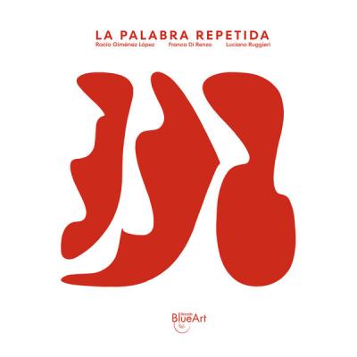 Rocío Giménez López - La palabra repetida (2025) [FLAC 24B-48kHz]