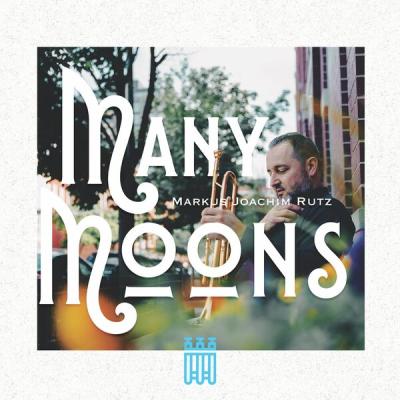 Markus Rutz - Many Moons (2025) [FLAC 16B-44.1kHz]