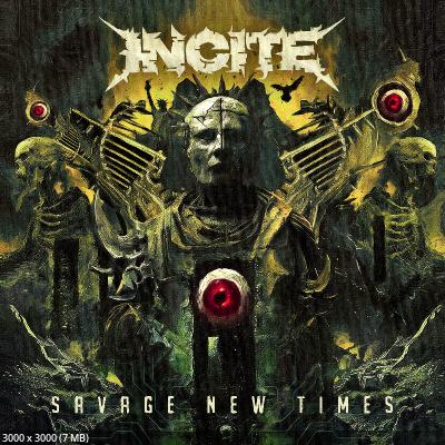 Incite - Savage New Times (2025)