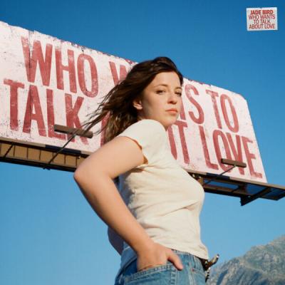 Jade Bird - Who Wants to Talk About Love (2025) [FLAC 24B-44.1kHz]