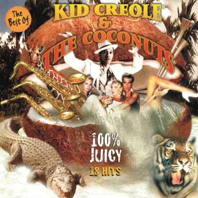 Kid Creole And The Coconuts - The Best of Kid Creole 100 % Juicy (18 Hits) (1996) [FLAC 16B-44.1kHz]