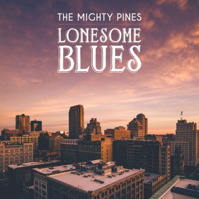 The Mighty Pines - Lonesome Blues (2017) [FLAC 16B-44.1kHz]