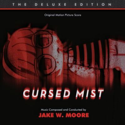 Jake W. Moore - Cursed Mist The Deluxe Edition (Original Motion Picture Score) (2002) [FLAC 16B-4...