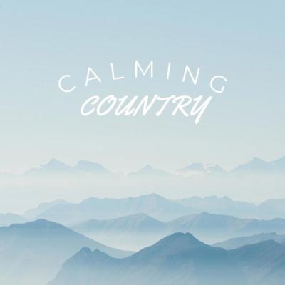 Various Artists - Calming Country (2025) [FLAC 16B-44.1kHz]