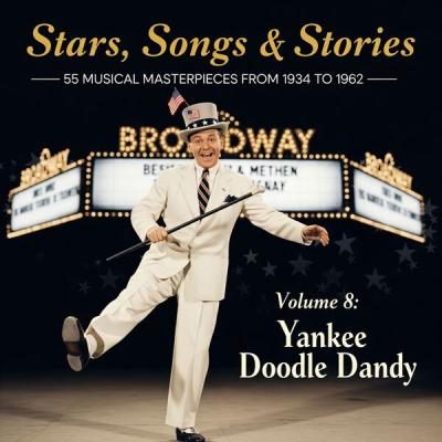 Yankee Doodly Dandy Orchestra - Stars, Songs & Stories - 55 Musical Masterpieces from 1934 to 196...
