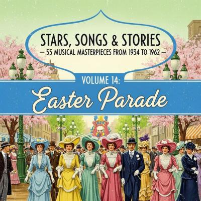 Richard Beavers - Stars, Songs & Stories - 55 Musical Masterpieces from 1934 to 1962 - Volume 14 ...
