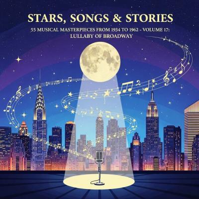 Doris Day - Stars, Songs & Stories - 55 Musical Masterpieces from 1934 to 1962 - Volume 17 Lullab...