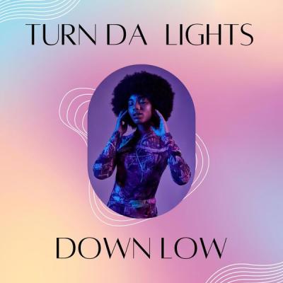 Various Artists - Turn da Lights Down Low (2025) [FLAC 16B-44.1kHz]