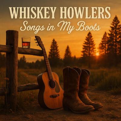 The Whiskey Howlers - Songs in My Boots (2025) [FLAC 16B-44.1kHz]