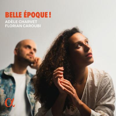 Adèle Charvet - Belle époque ! (2025) [FLAC 24B-192kHz]