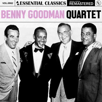 Benny Goodman - Essential Classics, Vol. 982 Benny Goodman Quartet (2025) [FLAC 24B-44.1kHz]