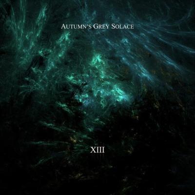 Autumn's Grey Solace - XIII (2021) [FLAC 16B-44.1kHz]