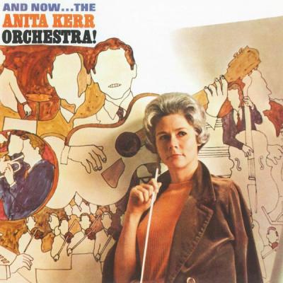 Anita Kerr - And Now...The Anita Kerr Orchestra! (1966) [FLAC 16B-44.1kHz]