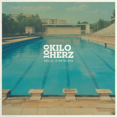 100 Kilo Herz - Hallo, Startblock (2025) [FLAC 24B-44.1kHz]