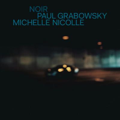 Michelle Nicolle - Noir (2025) [FLAC 24B-48kHz]