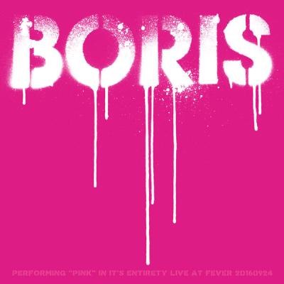 Boris - Performing PINK in Its Entirety  (Live at Shindaita Fever 20160924) (2025) [FLAC 24B-48kHz]