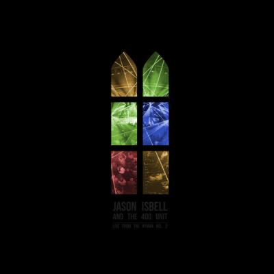 Jason Isbell and the 400 Unit - Live from the Ryman, Vol. 2 (2024) [FLAC 24B-96kHz]