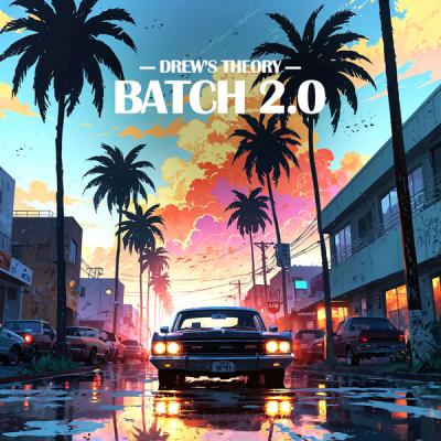 Drew's Theory - Batch 2.0 (2025) [FLAC 16B-44.1kHz]