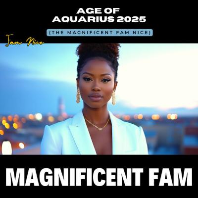 The Magnificent Fam Nice - Age of Aquarius 2025 (2025) [FLAC 24B-44.1kHz]