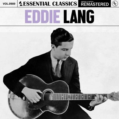 Eddie Lang - Essential Classics, Vol. 989 Eddie Lang (2025) [FLAC 24B-44.1kHz]