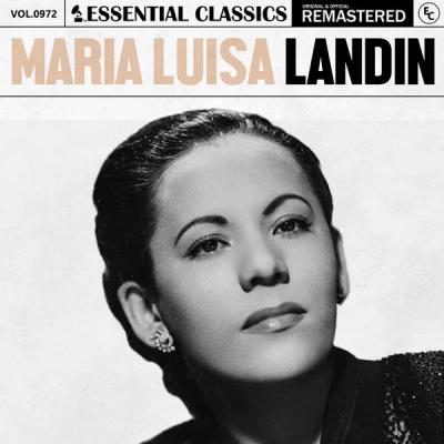 Maria Luisa Landin - Essential Classics, Vol. 972 Maria Luisa Landin (2025) [FLAC 24B-44.1kHz]