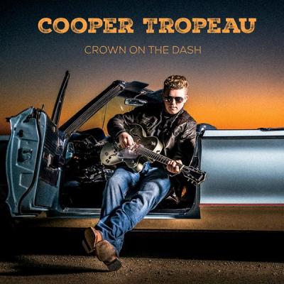 Cooper Tropeau - Crown on the Dash (2019) [FLAC 24B-96kHz]