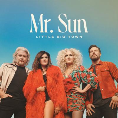 Little Big Town - Mr. Sun (2022) [FLAC 24B-96kHz]