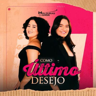Molduras de Amor - Como Último Desejo (2025) [FLAC 16B-44.1kHz]