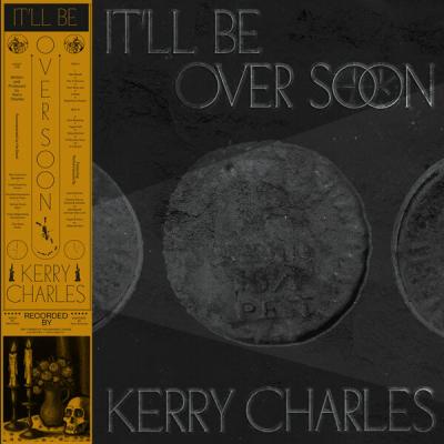 Kerry Charles - It'll Be Over Soon (2025) [FLAC 24B-48kHz]