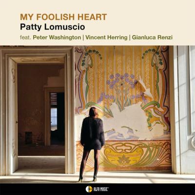 Patty Lomuscio - My Foolish Heart (2025) [FLAC 24B-96kHz]