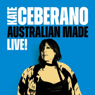 Kate Ceberano - Australian Made (Live) (2025) [FLAC 16B-44.1kHz]