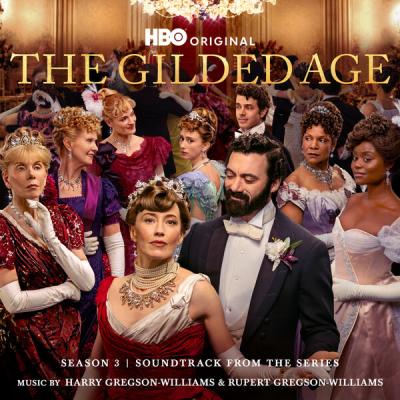 Harry Gregson-Williams - The Gilded Age Season 3 (Soundtrack from the HBO® Original Series) (2025...
