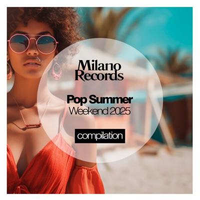 Various Artists - Pop Summer Weekend 2025 (2025) [FLAC 16B-44.1kHz]