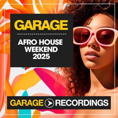 Various Artists - Afro House Weekend 2025 (2025) [FLAC 16B-44.1kHz]