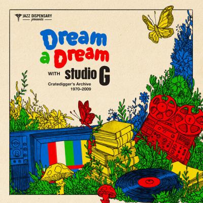 Various Artists - Jazz Dispensary Presents - Dream A Dream With Studio G Cratedigger's Archive (1...