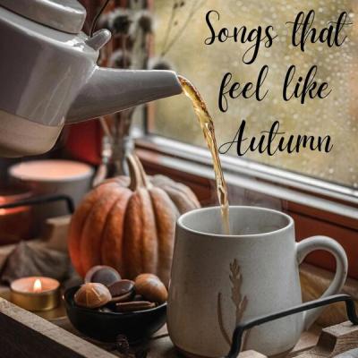 Various Artists - Songs that feel like Autumn 2025 (2025) [FLAC 16B-44.1kHz]