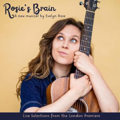 Evelyn Rose - Rosie's Brain Live Selections from the 2025 London Premiere (2025) [FLAC 24B-48kHz]