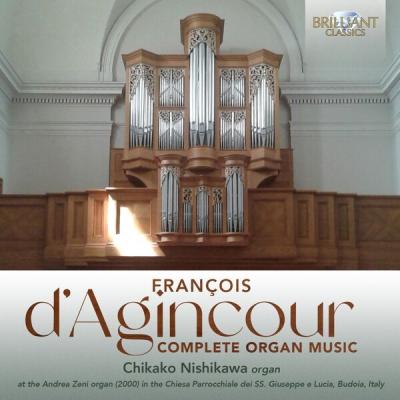 Chikako Nishikawa - D'agincour Complete Organ Music (2025) [FLAC 24B-96kHz]