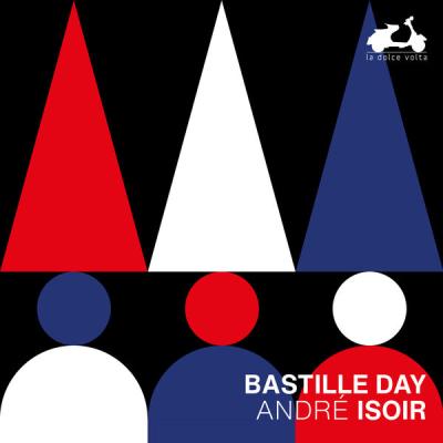 André Isoir - Bastille Day (2025) [FLAC 24B-48kHz]