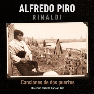 Alfredo Piro - Canciones de dos puertos (2025) [FLAC 24B-44.1kHz]