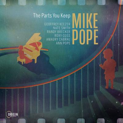 Mike Pope - The Parts You Keep (2025) [FLAC 24B-48kHz]