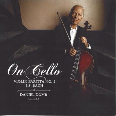 Daniel Domb - On Cello, Bach Violin Partita No. 2 (2025) [FLAC 16B-44.1kHz]